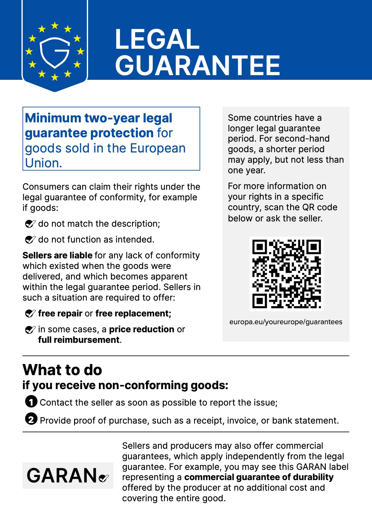 EU harmonised notice: your legal guarantee of conformity for goods (minimum two years)